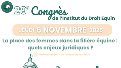 29ème congrès de l'Institut du Droit équin : 6 novembre 2025