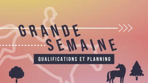 Grande Semaine de Complet 2026 : Qualifications et Planning